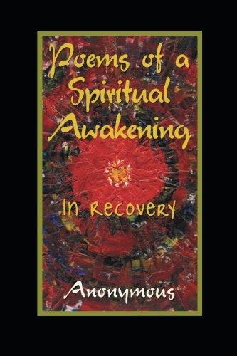 Cover for Anonymous Anonymous · Poems of a Spiritual Awakening: in Recovery (Pocketbok) (2014)