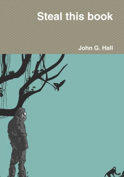 Cover for John G Hall · Steal this book: Dark light (Paperback Book) (2009)