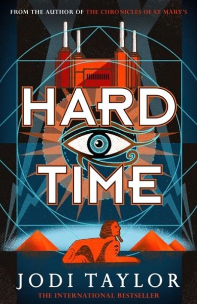 Cover for Jodi Taylor · Hard Time: a bestselling time-travel adventure like no other (Paperback Book) (2020)