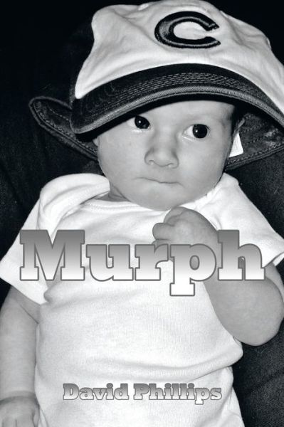 Cover for David Phillips · Murph (Paperback Book) (2013)