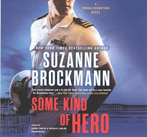 Cover for Suzanne Brockmann · Some Kind of Hero Lib/E (CD) (2017)