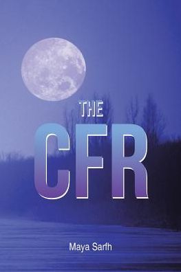 Cover for Maya Sarfh · The Cfr (Paperback Book) (2016)