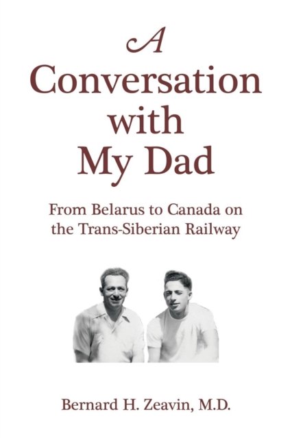 Cover for M D Bernard H Zeavin · A Conversation with My Dad (Taschenbuch) (2016)