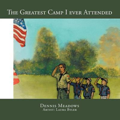 Cover for Dennis Meadows · The Greatest Camp I Ever Attended (Paperback Book) (2014)