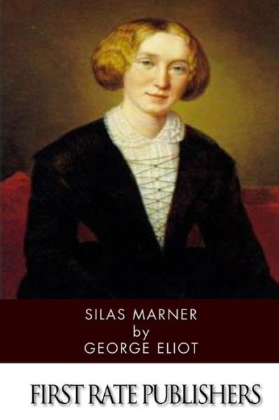 Silas Marner - George Eliot - Livros - Createspace - 9781497573154 - 7 de abril de 2014