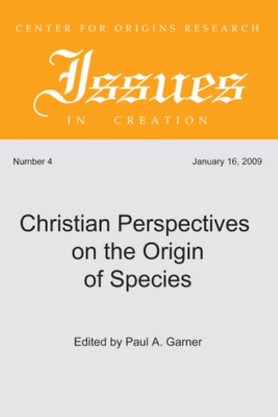 Cover for Paul A. Garner · Christian Perspectives on the Origin of Species (N/A) (2009)