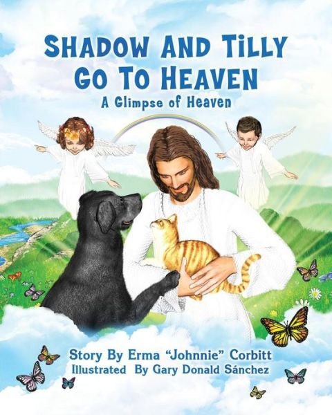 Cover for Erma &quot;Johnnie&quot; Corbitt · Shadow and Tilly Go to Heaven (Paperback Book) (2014)