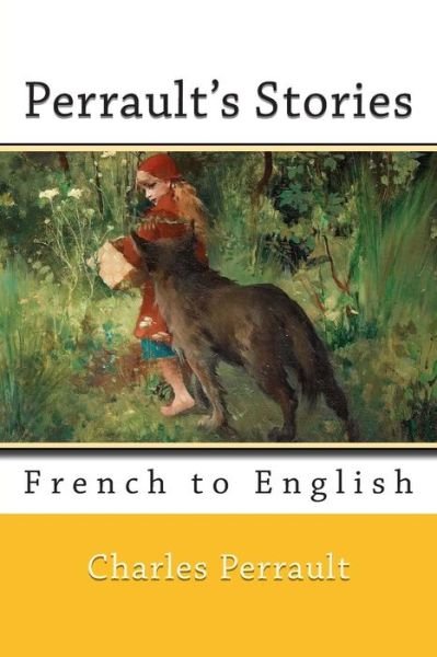 Cover for Nik Marcel · Perrault's Stories: French to English (Paperback Book) [French, 1st edition] (2014)