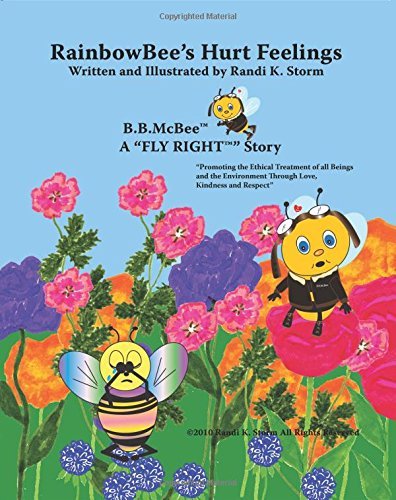 Cover for Ms Randi K Storm · Rainbowbee's Hurt Feelings (B.b. Mcbee Fly Right Stories) (Volume 2) (Paperback Bog) (2014)