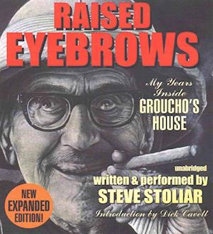 Cover for Steve Stoliar · Raised Eyebrows, Expanded Edition (CD) (2016)