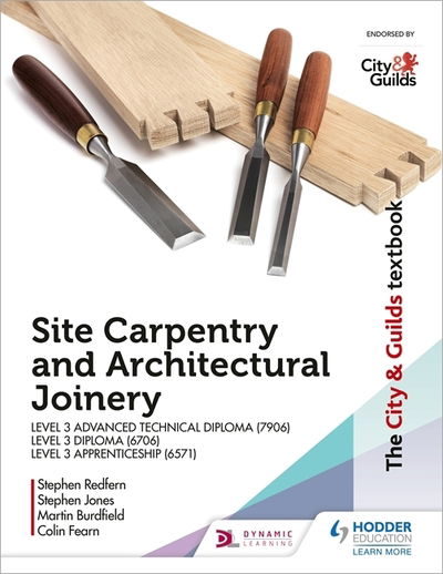 Cover for Martin Burdfield · The City &amp; Guilds Textbook: Site Carpentry &amp; Architectural Joinery for the Level 3 Apprenticeship (6571), Level 3 Advanced Technical Diploma (7906) &amp; Level 3 Diploma (6706) (Paperback Book) (2020)