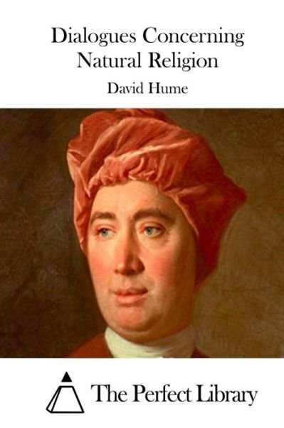Dialogues Concerning Natural Religion - David Hume - Kirjat - Createspace - 9781511815154 - maanantai 20. huhtikuuta 2015
