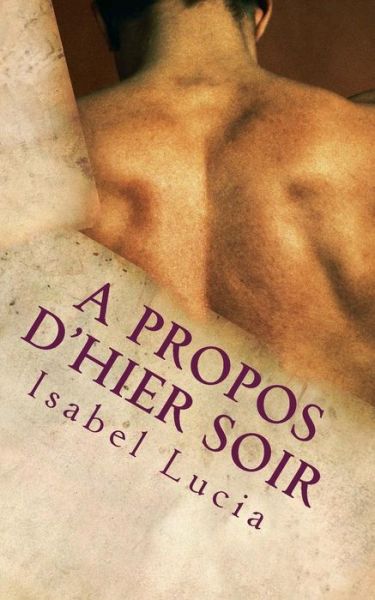 Cover for Isabel Lucia · A Propos D'hier Soir: et Autres Nouvelles (Taschenbuch) (2015)