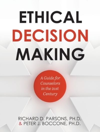 Cover for Richard D Parsons · Ethical Decision Making (Hardcover Book) (2020)