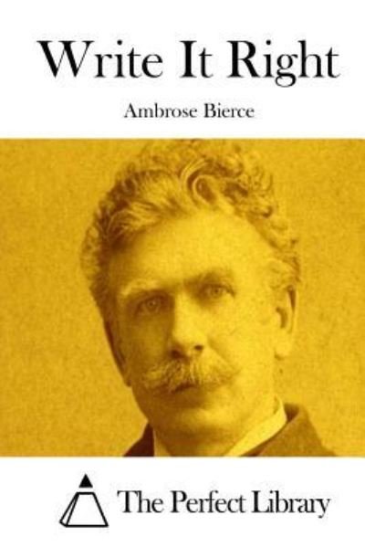 Cover for Ambrose Bierce · Write It Right (Taschenbuch) (2015)