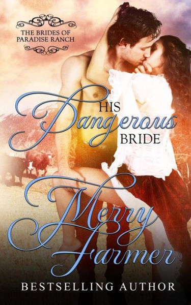 Cover for Merry Farmer · His Dangerous Bride (Paperback Book) (2016)