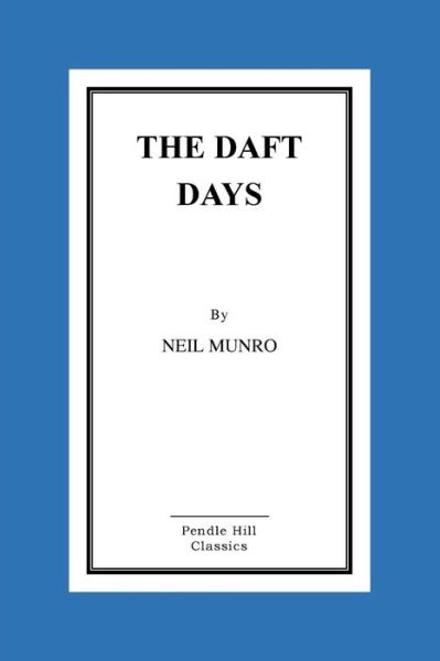 Cover for Neil Munro · The Daft Days (Paperback Book) (2016)