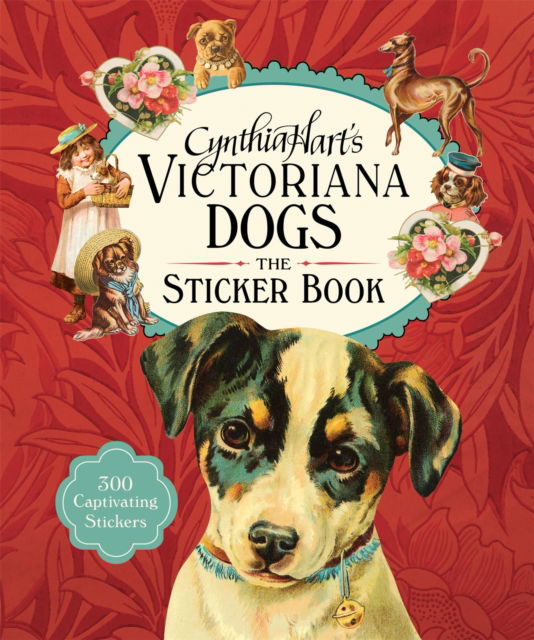 Cover for Cynthia Hart · Cynthia Hart's Victoriana Dogs: The Sticker Book: 340 Captivating Stickers (Gebundenes Buch) (2024)