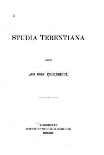 Cover for Aug Godf Engelbrecht · Studia Terentiana (Taschenbuch) (2016)