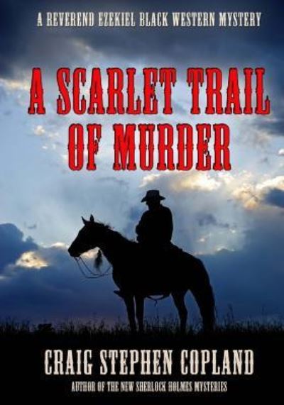 Cover for Craig Stephen Copland · A Scarlet Trail of Murder - Large Print (Paperback Book) (2016)