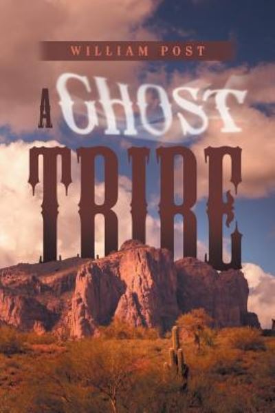 Cover for William Post · A Ghost Tribe (Pocketbok) (2017)