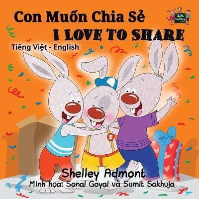 I Love to Share - Shelley Admont - Kirjat - Kidkiddos Books Ltd. - 9781525902154 - sunnuntai 22. tammikuuta 2017