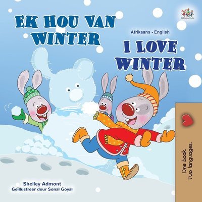 Cover for Shelley Admont · I Love Winter (Afrikaans English Bilingual Children's Book) - Afrikaans English Bilingual Collection (Taschenbuch) [Large type / large print edition] (2022)