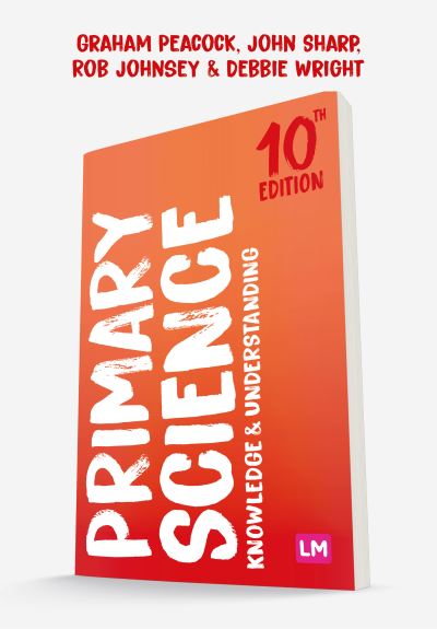 Cover for Graham A Peacock · Primary Science: Knowledge and Understanding - Achieving QTS Series (Pocketbok) [10 Revised edition] (2024)