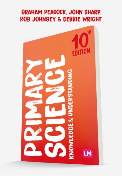 Primary Science: Knowledge and Understanding - Achieving QTS Series - Graham A Peacock - Livros - Sage Publications Ltd - 9781529681154 - 22 de abril de 2024