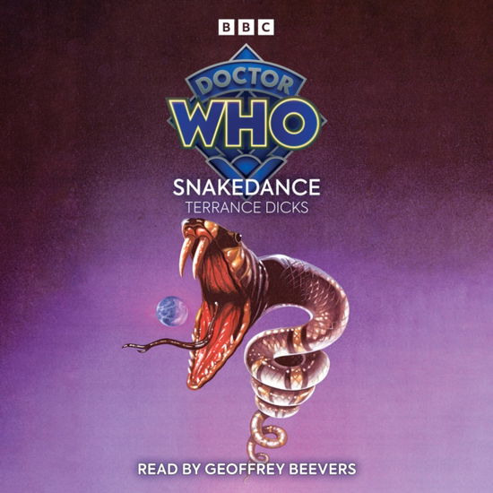 Cover for Terrance Dicks · Doctor Who: Snakedance: 5th Doctor Novelisation (Hörbuch (CD)) [Unabridged edition] (2025)