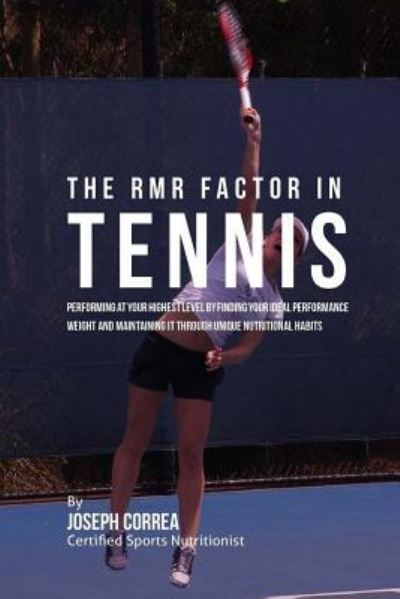 Cover for Correa (Certified Sports Nutritionist) · The RMR Factor in Tennis (Paperback Book) (2016)