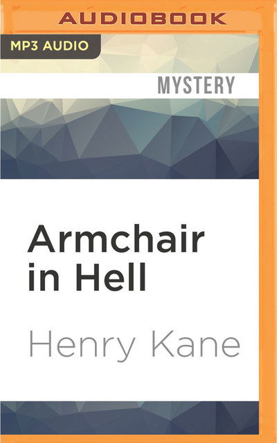 Cover for Henry Kane · Armchair in Hell (MP3-CD) (2016)