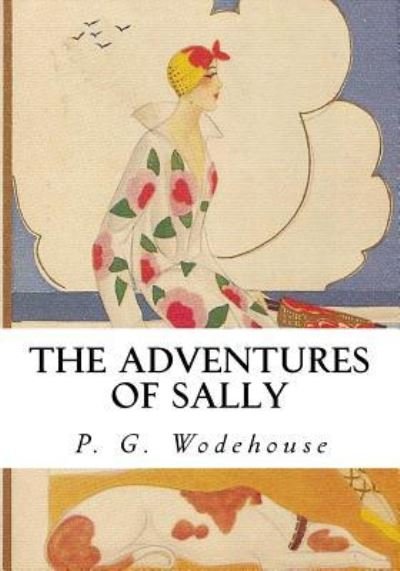 Cover for P. G. Wodehouse · The Adventures of Sally (Paperback Bog) (2016)