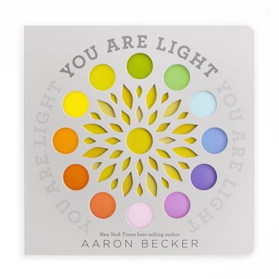 Cover for Aaron Becker · You Are Light (Gebundenes Buch) (2019)