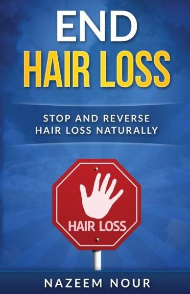 Cover for Nazeem Nour · End Hair Loss (Paperback Bog) (2016)
