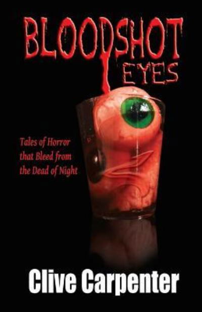 Cover for Clive Carpenter · Bloodshot Eyes (Paperback Book) (2016)