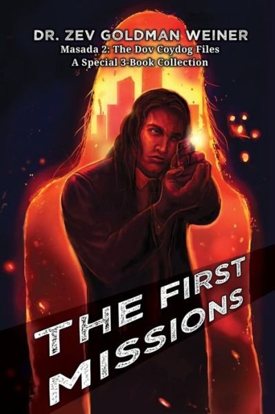 Cover for Zev Goldman Weiner · The First Missions (Paperback Book) (2017)