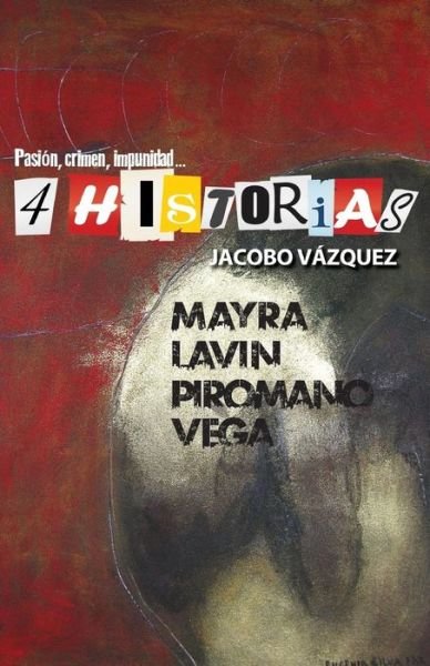 Jacobo Vazquez · 4 Historias (Paperback Book) (2016)