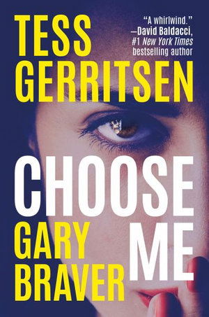 Cover for Tess Gerritsen · Choose Me (Hardcover Book) (2021)