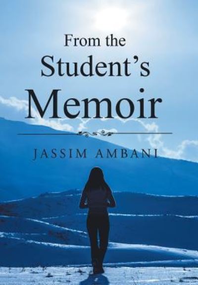 Cover for Jassim Ambani · From the Student's Memoir (Hardcover Book) (2017)