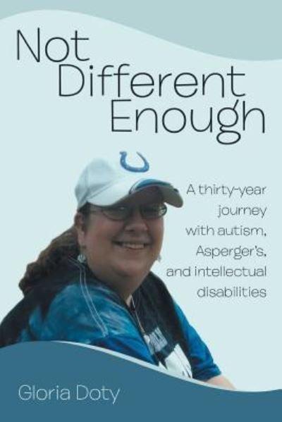 Cover for Gloria Doty · Not Different Enough (Paperback Book) (2017)