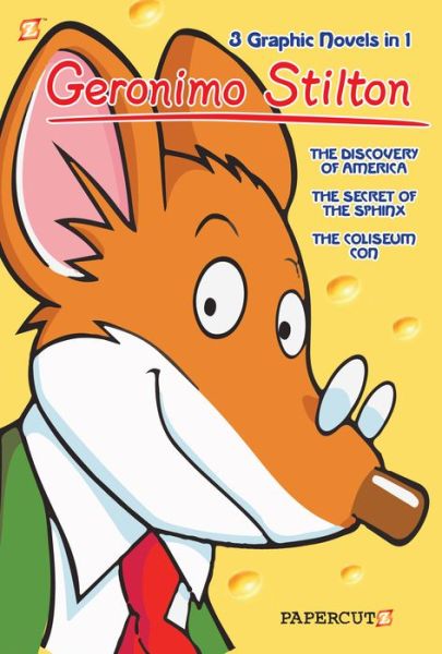 Cover for Geronimo Stilton · Geronimo Stilton 3-in-1: The Discovery of America, The Secret of the Sphinx, and The Coliseum Con (Taschenbuch) (2017)