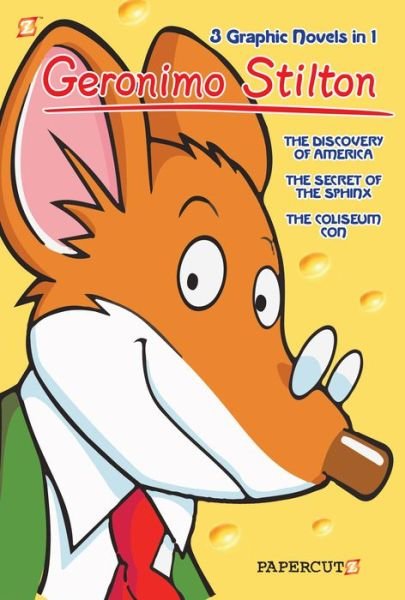 Cover for Geronimo Stilton · Geronimo Stilton 3-in-1: The Discovery of America, The Secret of the Sphinx, and The Coliseum Con (Paperback Book) (2017)