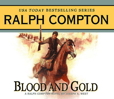 Cover for Ralph Compton · Blood and Gold (CD) [Abridged edition] (2004)