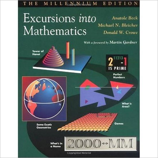 Cover for Anatole Beck · Excursions into Mathematics: The Millennium Edition (Paperback Book) (2000)
