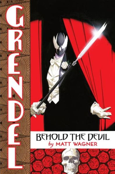 Cover for Matt Wagner · Grendel Behold The Devil (Hardcover Book) (2009)