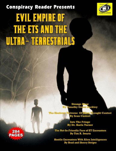 Cover for Brad and Sherry Steiger · Evil Empire of the Ets and the Ultra-terrestrials: Conspiracy Reader Presents (Pocketbok) (2012)