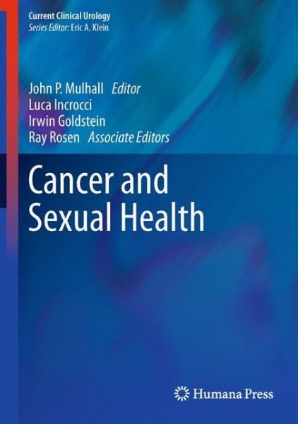Cover for John P Mulhall · Cancer and Sexual Health - Current Clinical Urology (Hardcover Book) (2011)