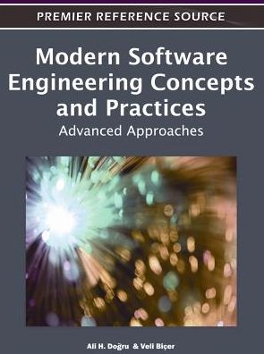 Modern Software Engineering Concepts and Practices: Advanced Approaches - Ali H Do Ru - Bücher - IGI Global - 9781609602154 - 31. März 2011