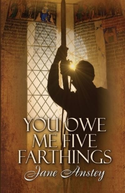 Cover for Jane Anstey · You Owe Me Five Farthings (Paperback Book) (2019)